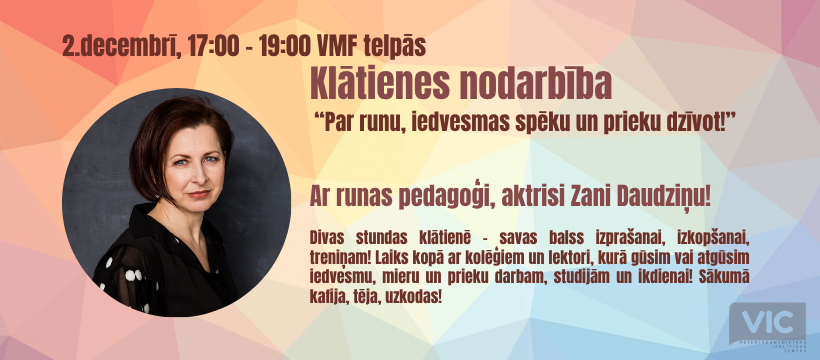 Klātienes nodarbība: “Par runu, iedvesmas spēku un prieku dzīvot”!